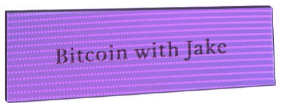 Bitcoin with Jake Podcast